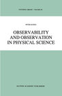 Buchcover Observability and Observation in Physical Science