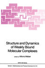 Buchcover Structure and Dynamics of Weakly Bound Molecular Complexes