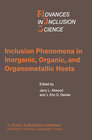 Buchcover Inclusion Phenomena in Inorganic, Organic, and Organometallic Hosts