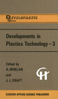 Buchcover Developments in Plastics Technology —3