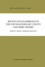 Buchcover Recent Developments in the Foundations of Utility and Risk Theory