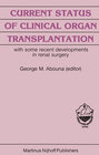 Buchcover Current Status of Clinical Organ Transplantation