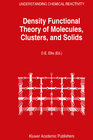 Buchcover Density Functional Theory of Molecules, Clusters, and Solids