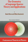 Buchcover The Geometry of Lagrange Spaces: Theory and Applications