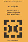 Buchcover Identification of Dynamical Systems with Small Noise