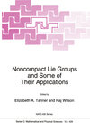 Buchcover Noncompact Lie Groups and Some of Their Applications