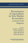 Buchcover Privatization of Agriculture in New Market Economies: Lessons from Bulgaria