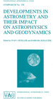 Buchcover Developments in Astrometry and Their Impact on Astrophysics and Geodynamics