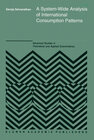 Buchcover A System-Wide Analysis of International Consumption Patterns