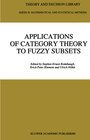 Buchcover Applications of Category Theory to Fuzzy Subsets