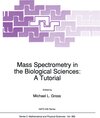 Buchcover Mass Spectrometry in the Biological Sciences: A Tutorial