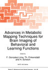 Buchcover Advances in Metabolic Mapping Techniques for Brain Imaging of Behavioral and Learning Functions