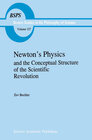 Buchcover Newton’s Physics and the Conceptual Structure of the Scientific Revolution