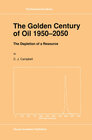 Buchcover The Golden Century of Oil 1950–2050