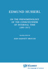 Buchcover On the Phenomenology of the Consciousness of Internal Time (1893–1917)