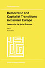 Buchcover Democratic and Capitalist Transitions in Eastern Europe