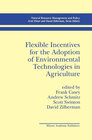 Buchcover Flexible Incentives for the Adoption of Environmental Technologies in Agriculture