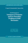 Buchcover IUTAM Symposium on Variations of Domain and Free-Boundary Problems in Solid Mechanics