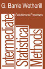 Buchcover Solutions to Exercises in Intermediate Statistical Methods
