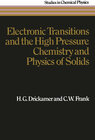 Buchcover Electronic Transitions and the High Pressure Chemistry and Physics of Solids