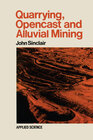 Buchcover Quarrying Opencast and Alluvial Mining