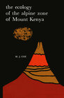 Buchcover The Ecology of the Alpine Zone of Mount Kenya