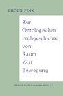Buchcover Zur Ontologischen Frühgeschichte von Raum — Zeit — Bewegung