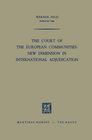 Buchcover The Court of the European Communities: New Dimension in International Adjudication