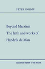 Buchcover Beyond Marxism: The Faith and Works of Hendrik de Man