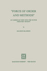 Buchcover “Force of Order and Methods ...” An American view into the Dutch Directed Society