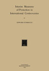 Buchcover Interim Measures of Protection in International Controversies