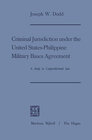 Buchcover Criminal Jurisdiction under the United States-Philippine Military Bases Agreement