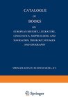 Buchcover Catalogue of Books on European History, Literature, Linguistics, Shipbuilding and Navigation, Theology, Voyages and Geog