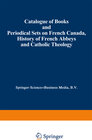 Buchcover Catalogue of Books and Periodical Sets on French Canada, History of French Abbeys and Catholic Theology