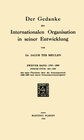 Buchcover Der Gedanke der Internationalen Organisation in Seiner Entwicklung