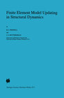 Buchcover Finite Element Model Updating in Structural Dynamics