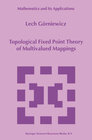 Buchcover Topological Fixed Point Theory of Multivalued Mappings