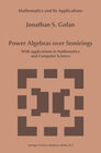Buchcover Power Algebras over Semirings
