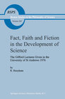 Buchcover Fact, Faith and Fiction in the Development of Science