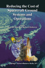 Buchcover Reducing the Cost of Spacecraft Ground Systems and Operations