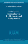 Buchcover IUTAM Symposium on Scaling Laws in Ice Mechanics and Ice Dynamics