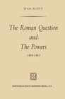 Buchcover The Roman Question and the Powers, 1848–1865