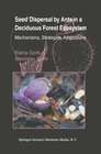 Buchcover Seed Dispersal by Ants in a Deciduous Forest Ecosystem