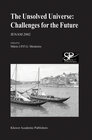 Buchcover The Unsolved Universe: Challenges for the Future