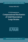 Buchcover IUTAM Symposium on Computational Mechanics of Solid Materials at Large Strains