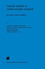 Buchcover Animal models in cardiovascular research (Developments in Cardiovascular Medicine Book 153) (English Edition)