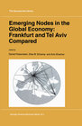 Buchcover Emerging Nodes in the Global Economy: Frankfurt and Tel Aviv Compared