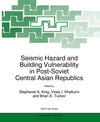 Buchcover Seismic Hazard and Building Vulnerability in Post-Soviet Central Asian Republics