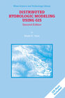 Buchcover Distributed Hydrologic Modeling Using GIS