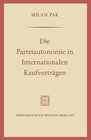 Buchcover Die Parteiautonomie in Internationalen Kaufverträgen